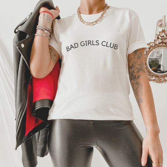 Bad Girls Club Unisex Tee